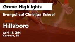 Evangelical Christian School vs Hillsboro  Game Highlights - April 13, 2024