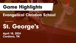 Evangelical Christian School vs St. George's  Game Highlights - April 18, 2024