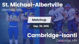 Matchup: St. Michael-Albert vs. Cambridge-Isanti  2016