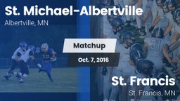 Matchup: St. Michael-Albert vs. St. Francis  2016