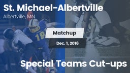 Matchup: St. Michael-Albert vs. Special Teams Cut-ups 2016
