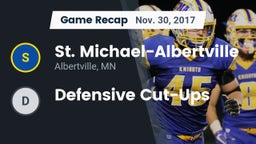 Recap: St. Michael-Albertville  vs. Defensive Cut-Ups 2017