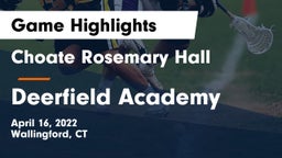 Choate Rosemary Hall  vs Deerfield Academy  Game Highlights - April 16, 2022