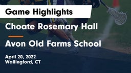 Choate Rosemary Hall  vs Avon Old Farms School Game Highlights - April 20, 2022