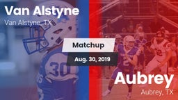Matchup: Van Alstyne High vs. Aubrey  2019