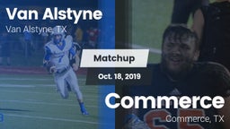 Matchup: Van Alstyne High vs. Commerce  2019