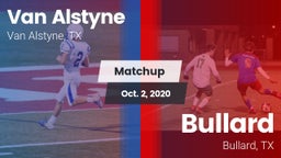 Matchup: Van Alstyne High vs. Bullard  2020