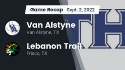 Recap: Van Alstyne  vs. Lebanon Trail  2022