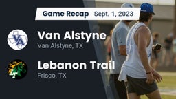 Recap: Van Alstyne  vs. Lebanon Trail  2023
