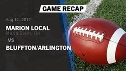 Recap: Marion Local  vs. Bluffton/Arlington 2017
