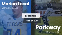 Matchup: Marion Local High vs. Parkway  2017