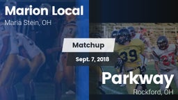 Matchup: Marion Local High vs. Parkway  2018