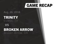 Recap: Trinity  vs. Broken Arrow  2016