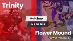 Matchup: Trinity  vs. Flower Mound  2016