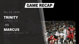 Recap: Trinity  vs. Marcus  2016