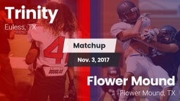 Matchup: Trinity  vs. Flower Mound  2017