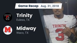 Recap: Trinity  vs. Midway  2018