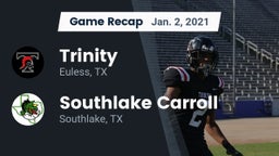 Recap: Trinity  vs. Southlake Carroll  2021