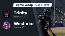 Recap: Trinity  vs. Westlake  2021