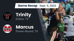 Recap: Trinity  vs. Marcus  2022