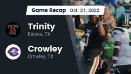 Recap: Trinity  vs. Crowley  2022