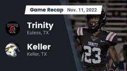 Recap: Trinity  vs. Keller  2022