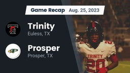Recap: Trinity  vs. Prosper  2023