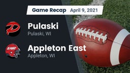 Recap: Pulaski  vs. Appleton East  2021
