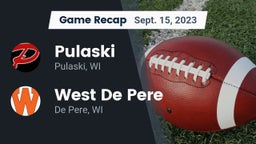 Recap: Pulaski  vs. West De Pere  2023