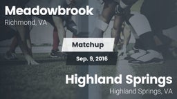 Matchup: Meadowbrook vs. Highland Springs  2016