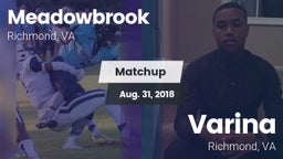 Matchup: Meadowbrook vs. Varina  2018