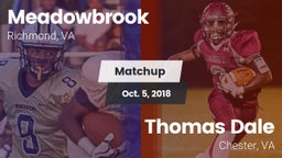 Matchup: Meadowbrook vs. Thomas Dale  2018