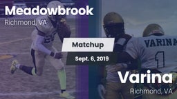 Matchup: Meadowbrook vs. Varina  2019