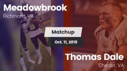 Matchup: Meadowbrook vs. Thomas Dale  2019
