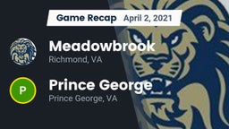 Recap: Meadowbrook  vs. Prince George  2021