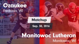 Matchup: Ozaukee  vs. Manitowoc Lutheran  2016