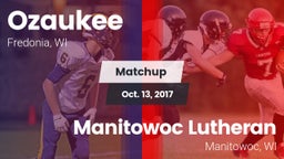 Matchup: Ozaukee  vs. Manitowoc Lutheran  2017