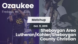 Matchup: Ozaukee  vs. Sheboygan Area Lutheran/Kohler/Sheboygan County Christian 2019