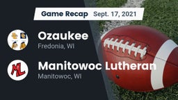 Recap: Ozaukee  vs. Manitowoc Lutheran  2021