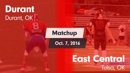Matchup: Durant  vs. East Central  2016