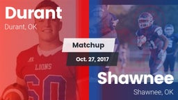 Matchup: Durant  vs. Shawnee  2017