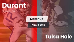 Matchup: Durant  vs. Tulsa Hale  2018
