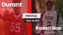 Matchup: Durant  vs. Broken Bow  2019