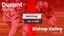 Matchup: Durant  vs. Bishop Kelley  2019