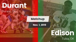 Matchup: Durant  vs. Edison  2019