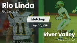 Matchup: Rio Linda High vs. River Valley  2016