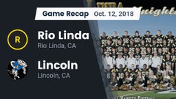 Recap: Rio Linda  vs. 	Lincoln  2018
