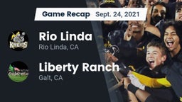 Recap: Rio Linda  vs. Liberty Ranch  2021