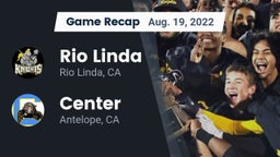 Recap: Rio Linda  vs. Center  2022