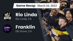Recap: Rio Linda  vs. Franklin  2023
